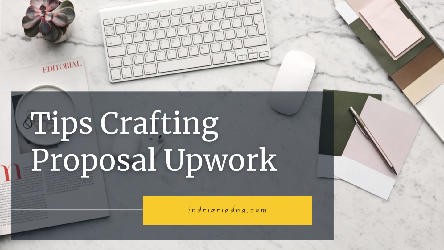 tips crafting proposal upwork